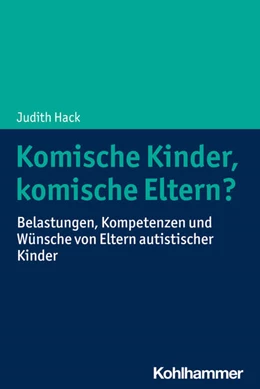 Abbildung von Hack | Komische Kinder, komische Eltern? | 1. Auflage | 2023 | beck-shop.de