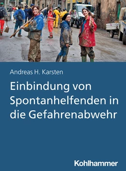 Abbildung von Karsten | Einbindung von Spontanhelfenden in die Gefahrenabwehr | 1. Auflage | 2023 | beck-shop.de