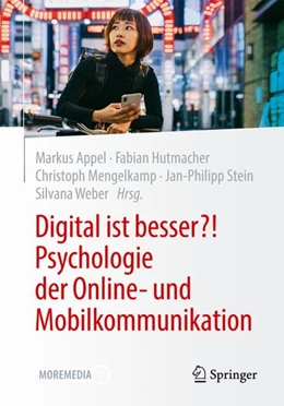 Abbildung von Appel / Hutmacher | Digital ist besser?! Psychologie der Online- und Mobilkommunikation | 1. Auflage | 2023 | beck-shop.de
