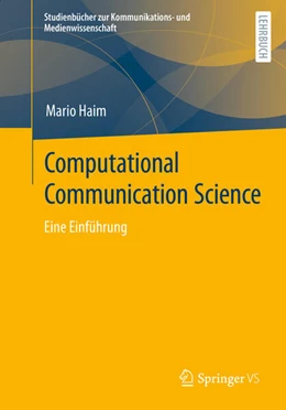 Abbildung von Haim | Computational Communication Science | 1. Auflage | 2023 | beck-shop.de