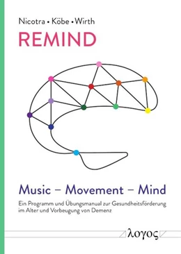 Abbildung von Nicotra / Köbe | REMIND: Music – Movement – Mind | 1. Auflage | 2022 | beck-shop.de