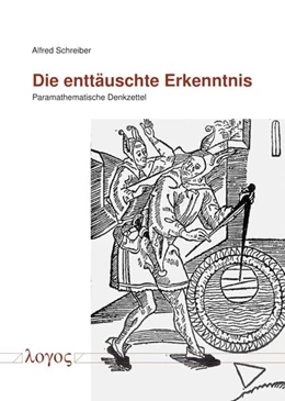 Abbildung von Schreiber | Die enttäuschte Erkenntnis | 1. Auflage | 2022 | beck-shop.de