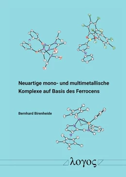 Abbildung von Birenheide | Neuartige mono- und multimetallische Komplexe auf Basis des Ferrocens | 1. Auflage | 2022 | beck-shop.de