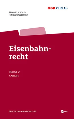 Abbildung von Kuntner / Waglechner | Eisenbahnrecht | 4. Auflage | 2022 | 170 | beck-shop.de