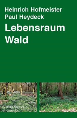 Abbildung von Hofmeister / Heydeck | Lebensraum Wald | 5. Auflage | 2021 | beck-shop.de