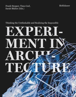 Abbildung von Stepper / Carl | Experiment in Architecture | 1. Auflage | 2023 | beck-shop.de