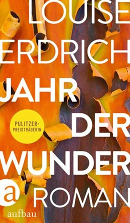 Abbildung von Erdrich | Jahr der Wunder | 1. Auflage | 2023 | beck-shop.de