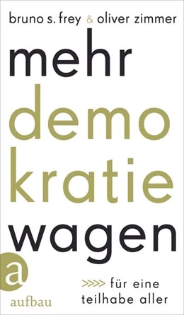 Abbildung von Frey / Zimmer | Mehr Demokratie wagen | 1. Auflage | 2023 | beck-shop.de