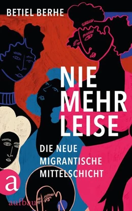 Abbildung von Berhe | Nie mehr leise | 1. Auflage | 2023 | beck-shop.de