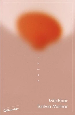 Abbildung von Molnar | Milchbar | 1. Auflage | 2023 | beck-shop.de