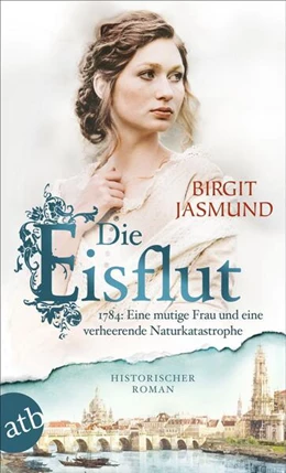 Abbildung von Jasmund | Die Elbflut | 1. Auflage | 2023 | beck-shop.de