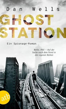 Abbildung von Wells | Ghost Station | 1. Auflage | 2023 | beck-shop.de