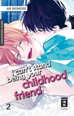 Abbildung von Momose | I can't stand being your Childhood Friend 02 | 1. Auflage | 2023 | beck-shop.de