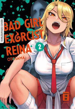 Abbildung von Otosama | Bad Girl Exorcist Reina 02 | 1. Auflage | 2024 | beck-shop.de
