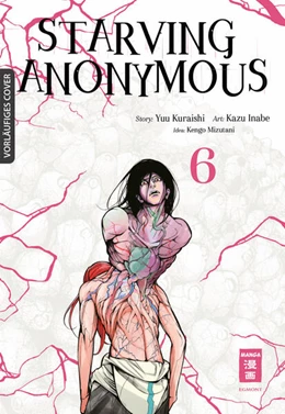 Abbildung von Kuraishi / Inabe | Starving Anonymous 06 | 1. Auflage | 2023 | beck-shop.de
