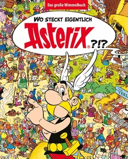 Abbildung von Uderzo / Goscinny | Wo steckt eigentlich Asterix? - Das große Wimmelbuch | 1. Auflage | 2023 | beck-shop.de