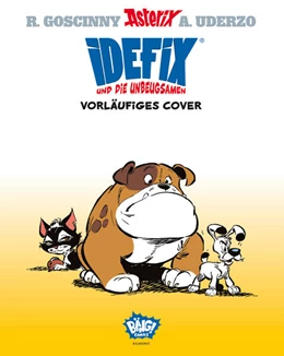 Abbildung von Goscinny / Uderzo | Idefix und die Unbeugsamen 04 | 1. Auflage | 2023 | beck-shop.de