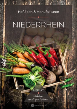 Abbildung von Wingels | Niederrhein - Hofläden & Manufakturen | 1. Auflage | 2023 | beck-shop.de