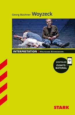 Abbildung von Bühnemann | STARK Interpretationen Deutsch - Georg Büchner: Woyzeck | 1. Auflage | 2022 | beck-shop.de
