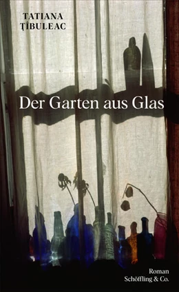 Abbildung von Tibuleac | Der Garten aus Glas | 1. Auflage | 2023 | beck-shop.de