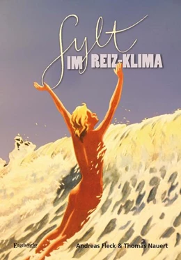 Abbildung von Fleck / Nauert | Sylt im Reiz-Klima | 1. Auflage | 2022 | beck-shop.de