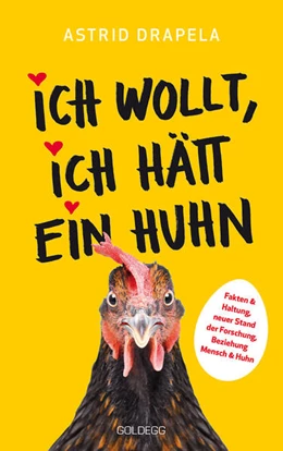 Abbildung von Drapela | Ich wollt, ich hätt ein Huhn | 1. Auflage | 2023 | beck-shop.de