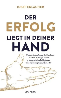Abbildung von Erlacher | Der Erfolg liegt in deiner Hand | 1. Auflage | 2023 | beck-shop.de