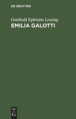 Abbildung von Lessing | Emilia Galotti | 1. Auflage | 1772 | beck-shop.de