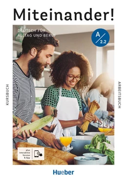 Abbildung von Heckert / Niebisch | Miteinander! Deutsch für Alltag und Beruf A2.2. Kurs- und Arbeitsbuch plus interaktive Version | 1. Auflage | 2024 | beck-shop.de