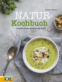 Abbildung von Bangert | Natur-Kochbuch | 1. Auflage | 2023 | beck-shop.de