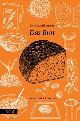 Abbildung von Porsche | Das Brot | 1. Auflage | 2022 | beck-shop.de
