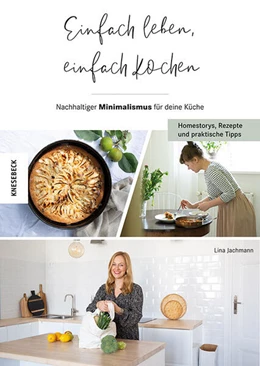 Abbildung von Jachmann | Einfach leben, einfach kochen! | 1. Auflage | 2023 | beck-shop.de