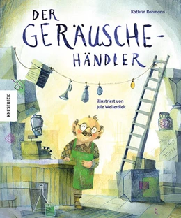 Abbildung von Rohmann | Der Geräuschehändler | 1. Auflage | 2023 | beck-shop.de