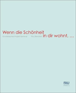 Abbildung von Lilienstein | Wenn die Schönheit in dir wohnt, ... | 1. Auflage | 2022 | beck-shop.de