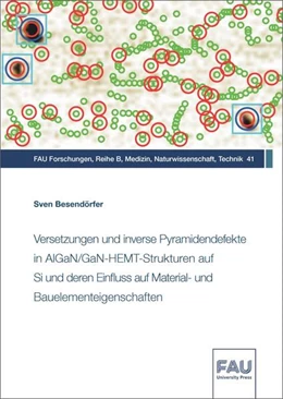 Abbildung von Besendörfer | Versetzungen und inverse Pyramidendefekte in AlGaN/GaN-HEMT-Strukturen auf Si und deren Einfluss auf Material- und Bauelementeigenschaften | 1. Auflage | 2022 | beck-shop.de