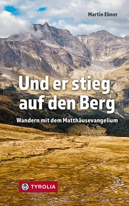 Abbildung von Ebner | Und er stieg auf den Berg | 1. Auflage | 2023 | beck-shop.de