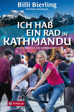 Abbildung von Bierling / Steinbach | Ich hab ein Rad in Kathmandu | 1. Auflage | 2023 | beck-shop.de