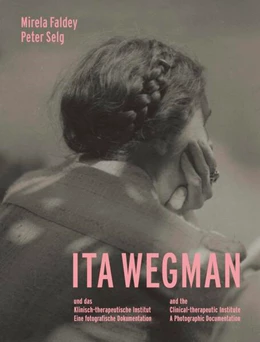 Abbildung von Faldey / Selg | Ita Wegman | 1. Auflage | 2023 | beck-shop.de