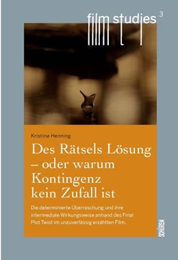 Abbildung von Henning | Des Rätsels Lösung - oder warum Kontingenz kein Zufall ist | 1. Auflage | 2024 | beck-shop.de