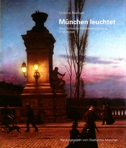 Abbildung von Rädlinger | München leuchtet | 1. Auflage | 2023 | beck-shop.de