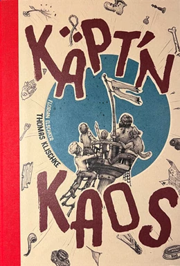 Abbildung von Klischke | Käpt'n Kaos | 1. Auflage | 2021 | beck-shop.de