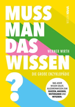 Abbildung von Wirth / Kampenwand Verlag | Muss man das wissen? | 1. Auflage | 2022 | beck-shop.de