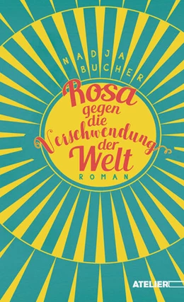 Abbildung von Bucher | Rosa gegen die Verschwendung der Welt | 1. Auflage | 2023 | beck-shop.de