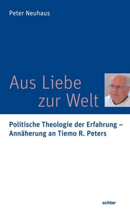 Abbildung von Neuhaus | Aus Liebe zur Welt | 1. Auflage | 2023 | beck-shop.de