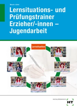 Abbildung von Mesch / Emke | eBook inside: Buch und eBook Lernsituations- und Prüfungstrainer Erzieher/-innen - Jugendarbeit | 1. Auflage | 2022 | beck-shop.de