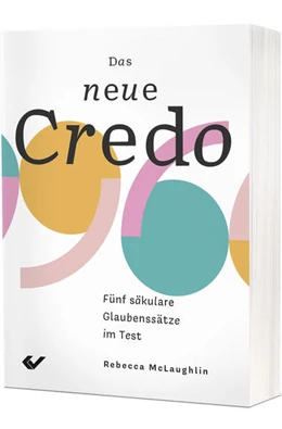 Abbildung von McLaughlin | Das neue Credo | 1. Auflage | 2023 | beck-shop.de