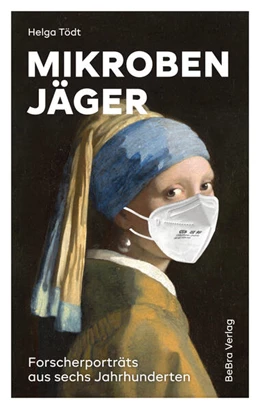 Abbildung von Tödt | Mikrobenjäger | 1. Auflage | 2023 | beck-shop.de