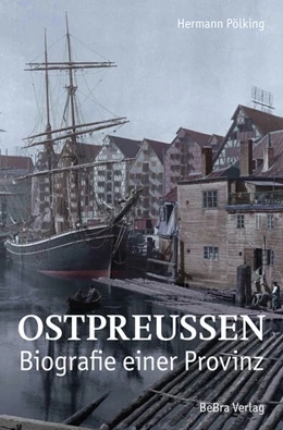 Abbildung von Pölking | Ostpreußen | 3. Auflage | 2023 | beck-shop.de