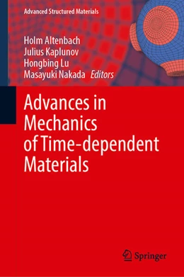 Abbildung von Altenbach / Kaplunov | Advances in Mechanics of Time-Dependent Materials | 1. Auflage | 2023 | beck-shop.de