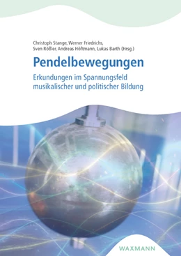 Abbildung von Stange / Friedrichs | Pendelbewegungen | 1. Auflage | 2022 | beck-shop.de